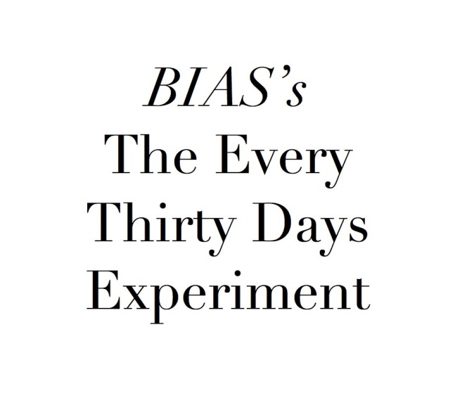 every thirty days experiment